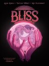 Imagen de portada para Bliss (2020), Volume 1